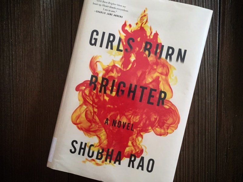 Book Review: Girls Burn Brighter by Shobha&nbsp;Rao